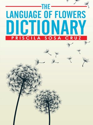 cover image of The Language of Flowers Dictionary
